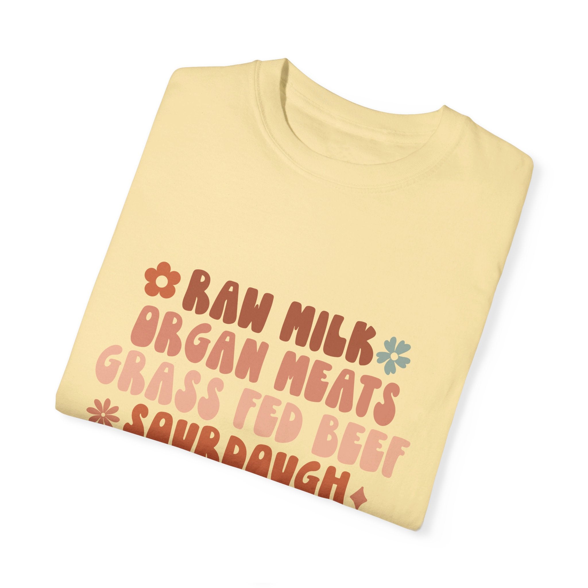 Raw Milk Homestead Sourdough Grass Fed Beef Mama Womens Shirt