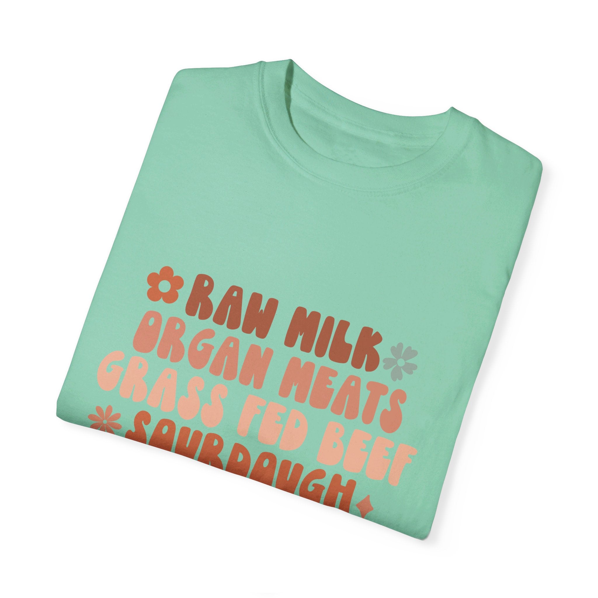 Raw Milk Homestead Sourdough Grass Fed Beef Mama Womens Shirt