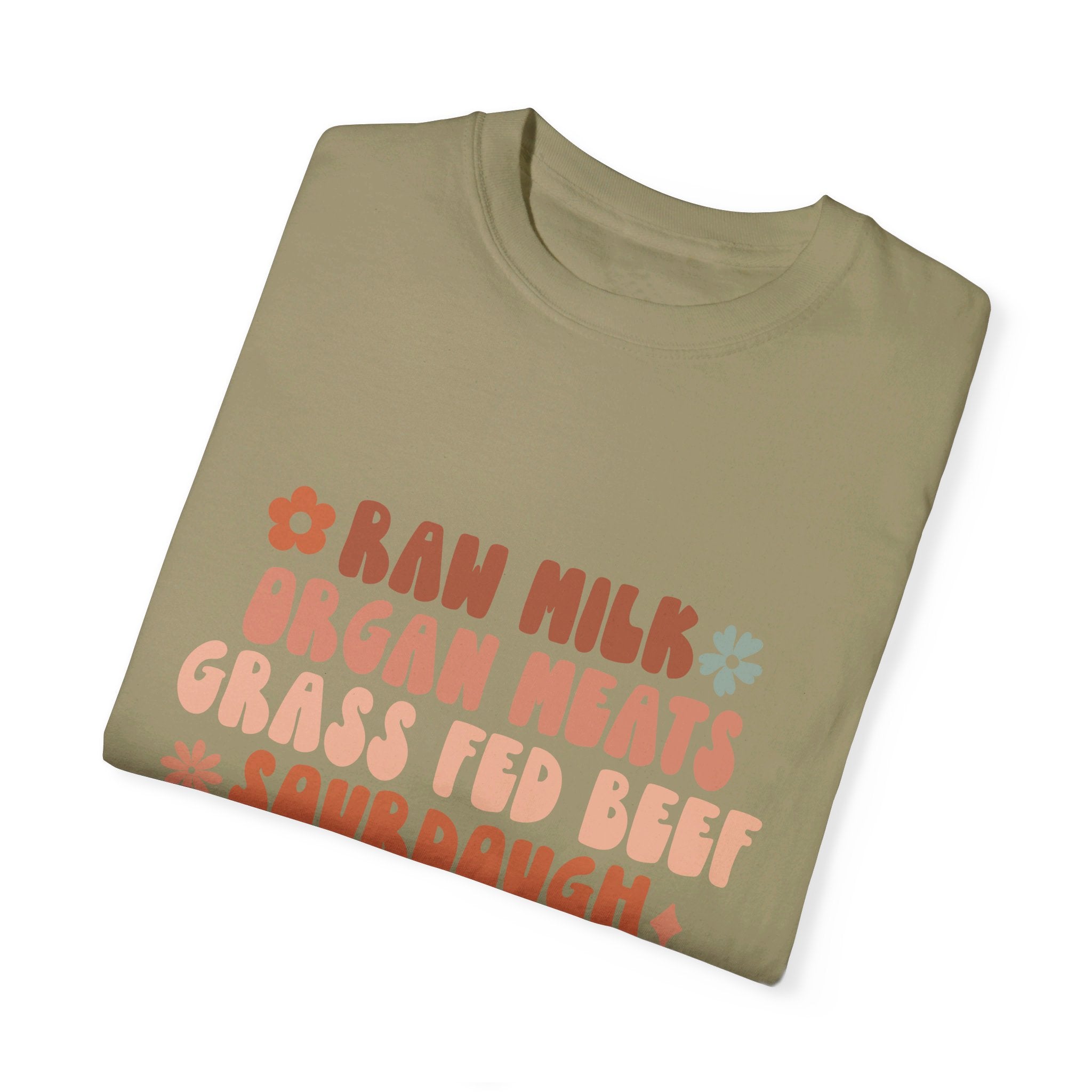 Raw Milk Homestead Sourdough Grass Fed Beef Mama Womens Shirt